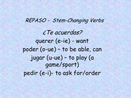 REPASO - Stem-Changing Verbs