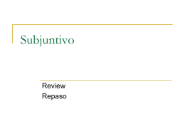 SubjuntivoReview - Serrano`s Spanish Spot