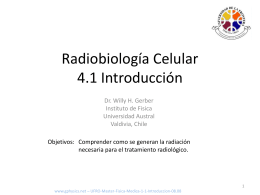 Radiobiologia 4.1 Introducción