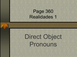 p. 360 Direct Object Pronouns
