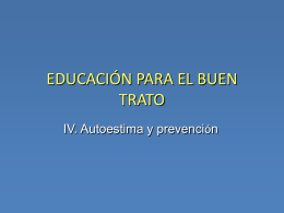 Educacion para el Buen Trato 4 Autoestima y Prevención