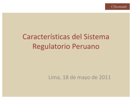 Características del Sistema Regulatorio Peruano