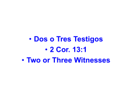 Dos o Tres Testigos