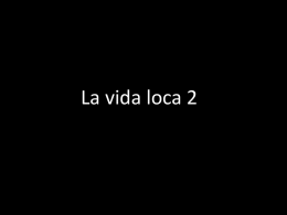 La vida loca_02