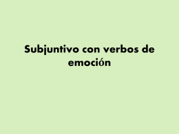 Subjuntivo con verbos de emoción