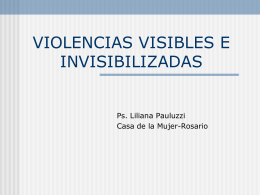 VIOLENCIAS VISIBLES E INVISIBILIZADAS