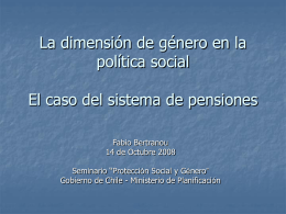 La dimensión de género en la política social El caso del sistema de