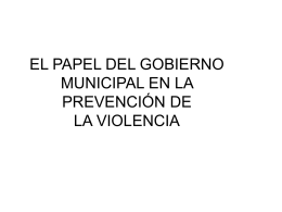 el papel del gobierno municipal en la prevención de la violencia