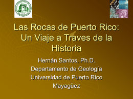 Las Rocas de Puerto Rico: Un Viaje a Traves de la Historia