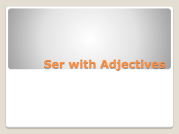 Ser with Adjectives - Paintsville Independent Schools
