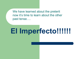 El Imperfecto!!!!!!