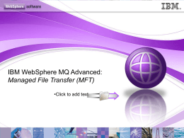 WebSphere MQ MFT