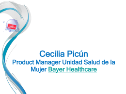 Cecilia Picún Product Manager Unidad Salud de la Mujer Bayer