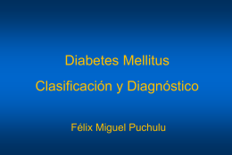 Diabetes Mellitus - Clasificación y Diagnóstico