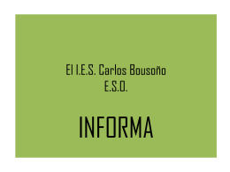 El I.E.S. "Carlos Bousoño" informa soibre el Centro y sus enseñanzas