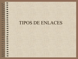 TIPOS DE ENLACES