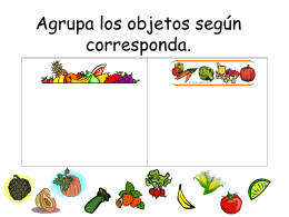 Agrupa los objetos según el conjunto que corresponda