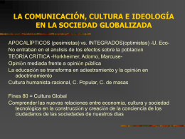 la comunicación, cultura e ideología en la sociedad globalizada