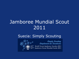 Jamboree Mundial Scout 2011 - Grupo Guias y Scouts San Pedro