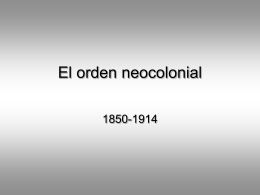 El orden neocolonial