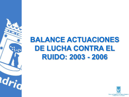 Presentación del balance de la lucha contra el ruido (452 Kbytes ppt)