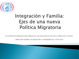 Integración y Familia: Ejes de una nueva Política Migratoria