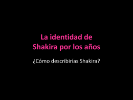 La identidad de Shakira
