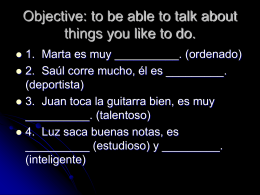 Objective: to be able to talk about things you like to do.