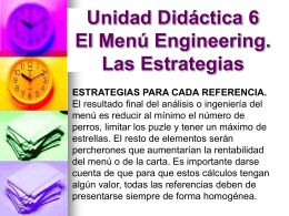 Unidad Didáctica 6 El Menú Engineering. Las Estrategias