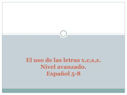 El uso de las letras bv Español 1101 Dr. Edgardo