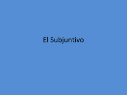 El Subjuntivo - Spanish Class Info-