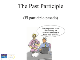 The past participle and the present perfect indicative