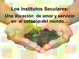 Institutos Seculares - Conferencia Episcopal de Chile