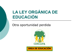 LA LEY ORGÁNICA DE EDUCACIÓN