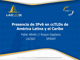 Presencia de IPv6 en ccTLDs de America Latina y el Caribe