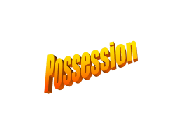 Possession - Serrano`s Spanish Spot