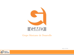 Presentación GMD - Mayo10 - Grupo Mexicano de Desarrollo