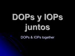 DOPs y IOPs juntos