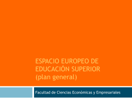 EEES (Plan general) - Facultad de Ciencias Económicas y
