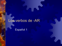 Los verbos de -AR