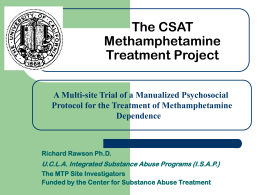 The CSAT Methamphetamine Treatment Project