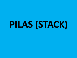 PILAS (STACK)
