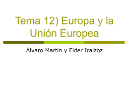 Tema 12) Europa y la Unión Europea - Alvaro-Eider