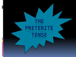 The Preterite tense