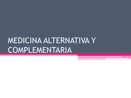 MEDICINA ALTERNATIVA Y COMPLEMENTARIA (1