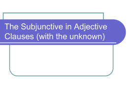 The Subjunctive in Adjective Clauses
