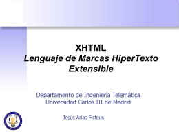 XHTML Lenguaje de Marcas HiperTexto Extensible