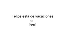 Felipe esta de vacaciones en Peru - WMS-Spanish