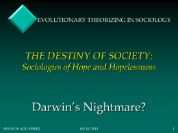 SOCIOLOGICAL THEORY Lecture #3 Evolution