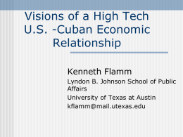Visions of a High Tech U.S.-Cuban Economic Relationship